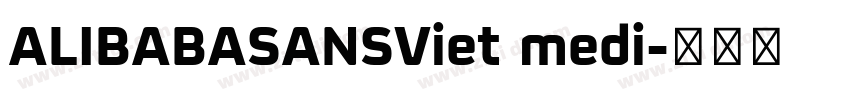 ALIBABASANSViet medi字体转换